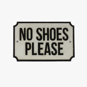 Cast Iron No Shoes Please Plaque